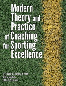Modern Theory & Practice of Coaching for Sporting Excellence Paperback
